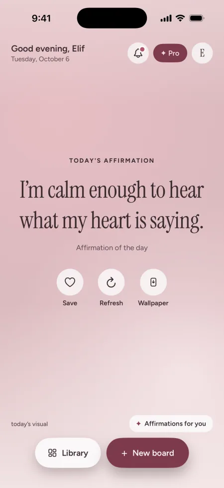 Mira Home screen with today’s affirmation: I’m calm enough to hear what my heart is saying.
